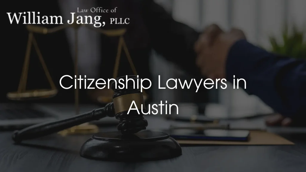 Citizenship Lawyers in Austin Image