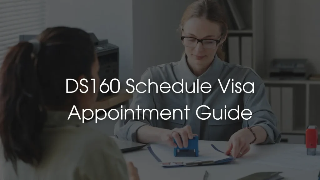 DS160 Schedule Visa Appointment Guide Image