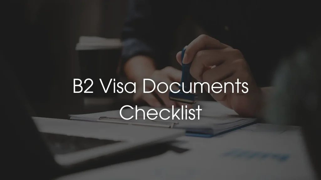 B2 Visa Documents Checklist Image