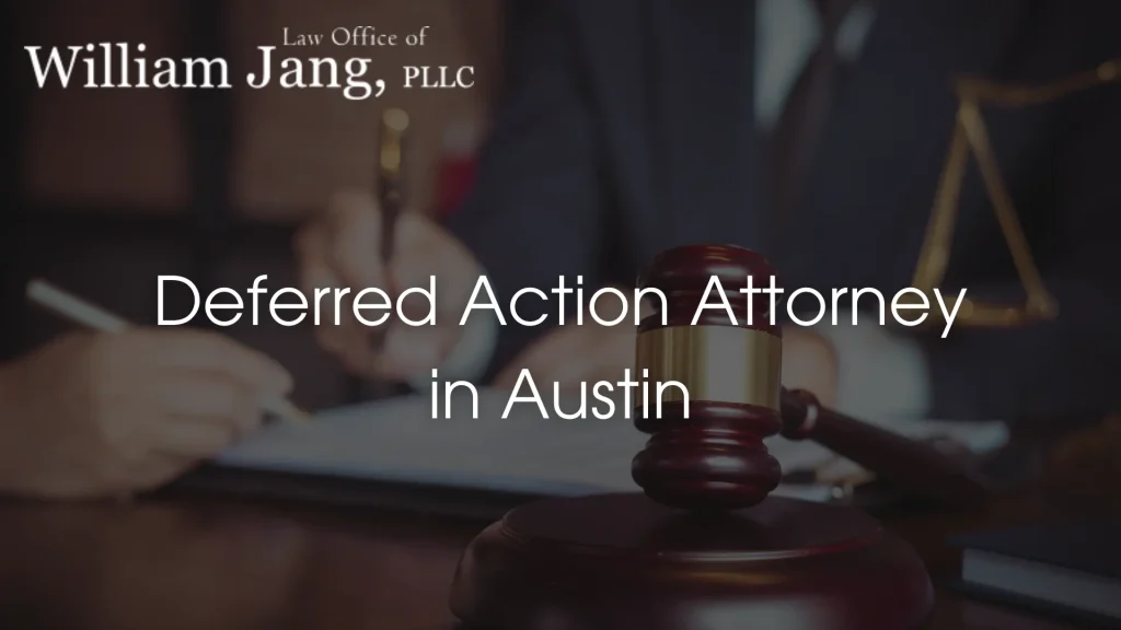 Deferred Action Attorney in Austin Image