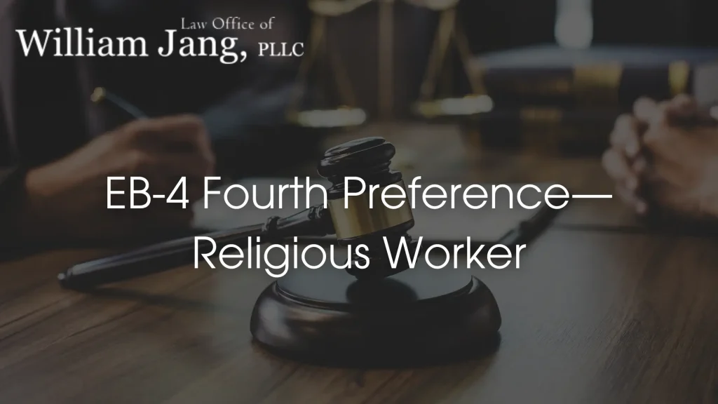 EB-4 Fourth Preference—Religious Worker Image