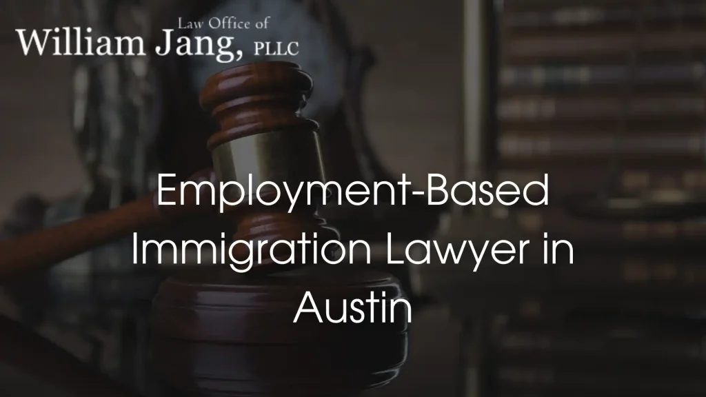 Employment-Based Immigration Lawyer in Austin Image