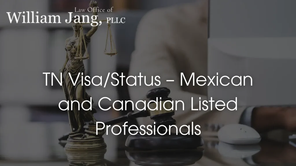 TN Visa_Status – Mexican and Canadian Listed Professionals Image