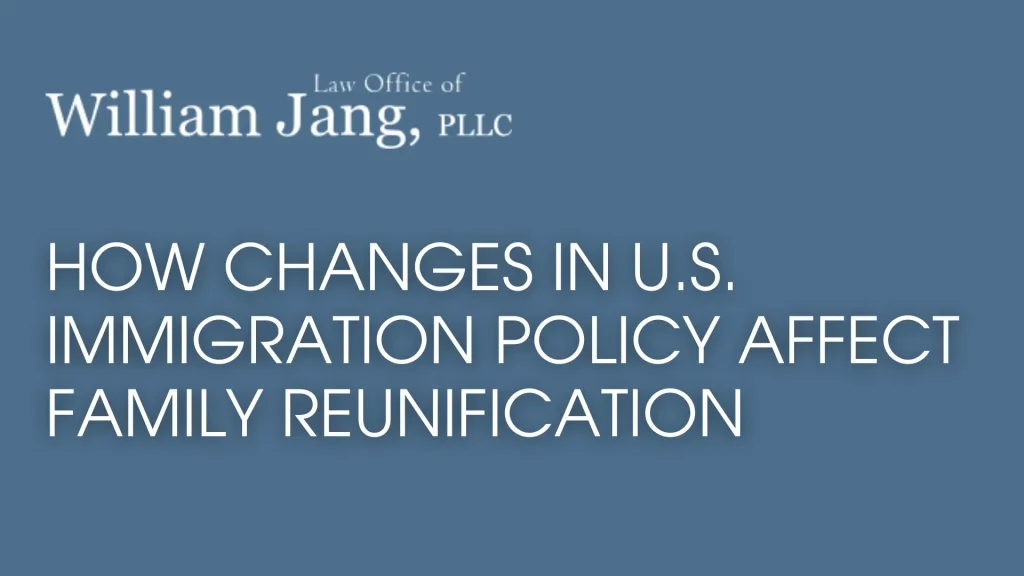 How Changes in U.S. Immigration Policy Affect Family Reunification